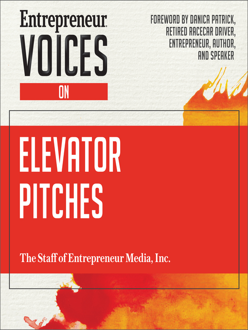 Title details for Entrepreneur Voices on Elevator Pitches by The Staff of Entrepreneur Media - Available